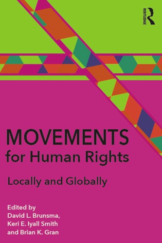 Movements For Human Rights Locally And Globally David L Brunsma