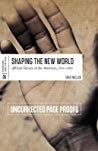 Shaping The New World African Slavery In The Americas 15001888 Paperback Eric Nellis