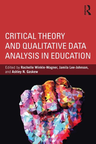 Critical Theory And Qualitative Data Analysis In Education Rachelle Winklewagner