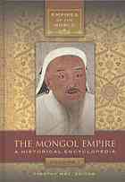 The Mongol Empire A Historical Encyclopedia May Timothy Michael