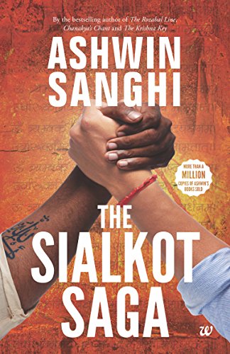 The Sialkot Saga 5 April 2016 Sanghi Ashwin Sanghi Ashwin