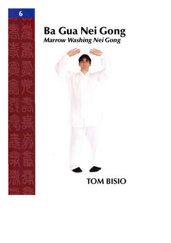Bagua Nei Gong 06marrowwashing Tom Bisio