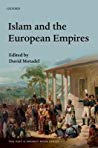 Islam And The European Empires Hardcover David Motadel
