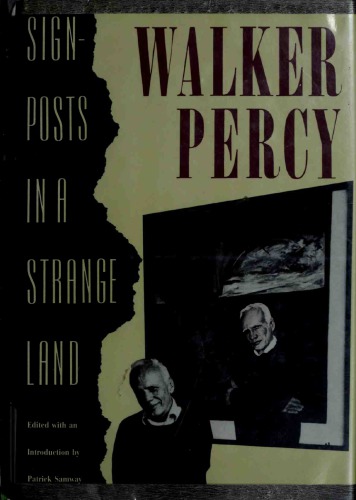 Signposts In A Strange Land Percy Walker