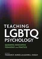 Teaching Lgbtq Psychology First Edition Theodore R Burnes Jeanne L Stanley