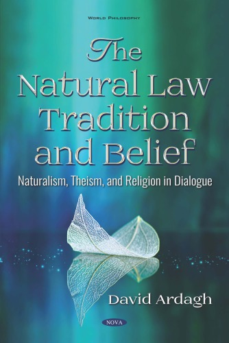 The Natural Law Tradition And Belief Ardagh David
