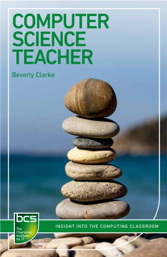 Computer Science Teacher Insight Into The Computing Classroom Beverly Clarke
