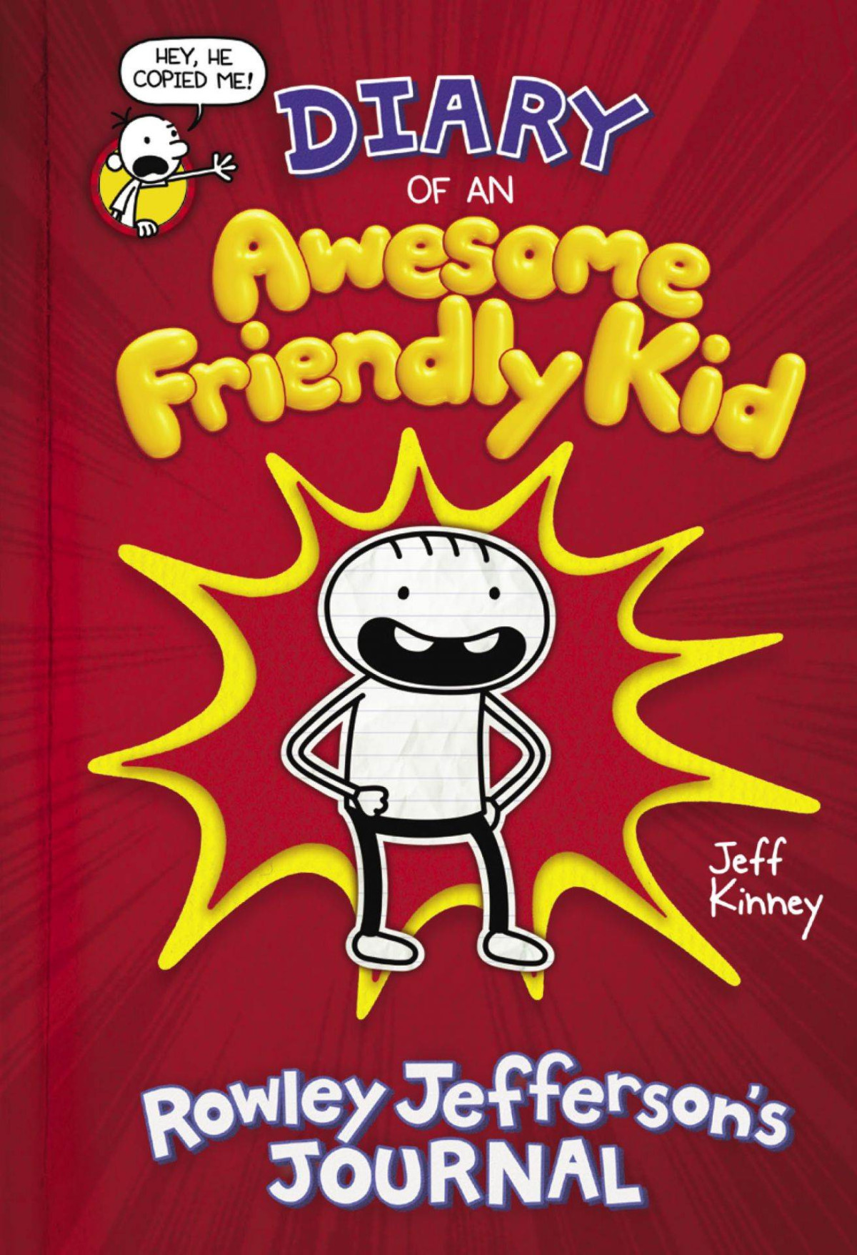 Diary Of An Awesome Friendly Kid Rowley Jeffersons Journal Illustrated Jeff Kinney