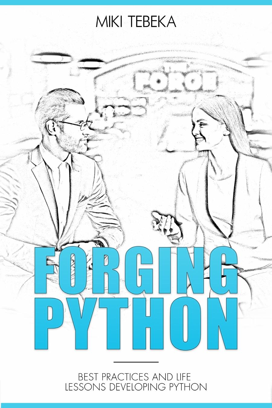 Forging Python Miki Tebeka