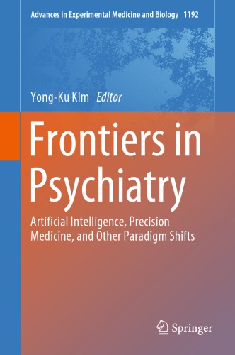 Frontiers In Psychiatry Artificial Intelligence Precision Medicine And Other Paradigm Shifts Yongku Kim