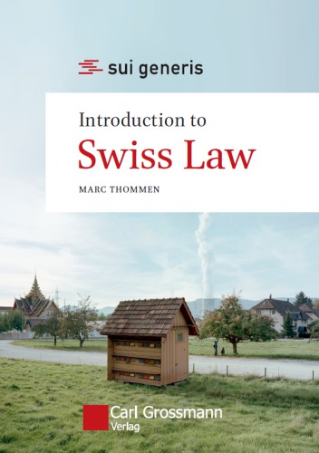 Introduction To Swiss Law Marc Thommen Matthias Mahlmann Et Al