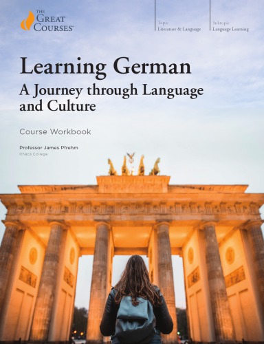 Learning German A Journey Through Language And Culture James Pfrehm