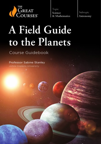 A Field Guide To The Planets Sabine Stanley