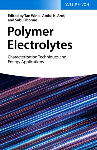 Polymer Electrolytes Characterization Techniques And Energy Applications Tan Winie