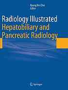 Radiology Illustrated Hepatobiliary And Pancreatic Radiology Softcover Reprint Of The Original 1st Ed 2014 Choi
