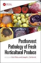 Postharvest Pathology Of Fresh Horticultural Produce Palou Llus Smilanick