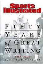 Fifty Years Of Great Writing Sports Illustrated 19542004 Rob Fleder