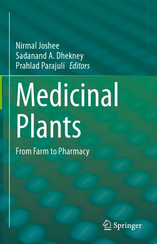 Medicinal Plants From Farm To Pharmacy Nirmal Joshee Sadanand A Dhekney