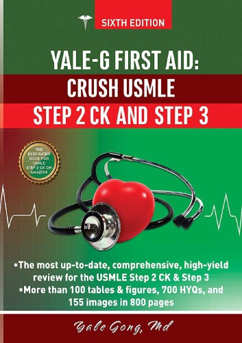 Yaleg First Aid Crush Usmle Step 2 Ck And Step 3 6th Edition Yale Gong