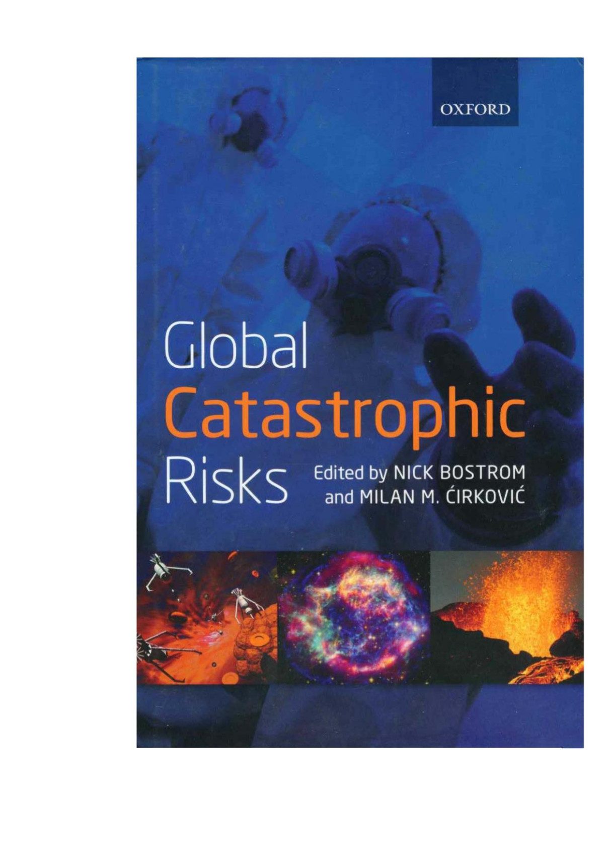 Global Catastrophic Risks Nick Bostrom Milan M Circovic Editors