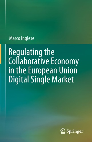 Regulating The Collaborative Economy In The European Union Digital Single Market Marco Inglese