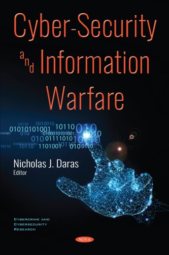Cybersecurity And Information Warfare Nicholas J Daras