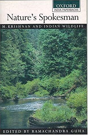 Natures Spokesman M Krishnan And Indian Wildlife Paperback M Krishnan