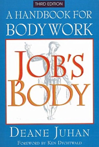Jobs Body 3rd Edition Deane Juhan