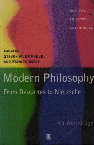 Modern Philosophy From Descartes To Nietzsche Steven M Emmanuel