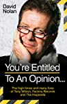 Tony Wilson Youre Entitled To An Opinion But Your Opinion Is Hardcover David Nolan