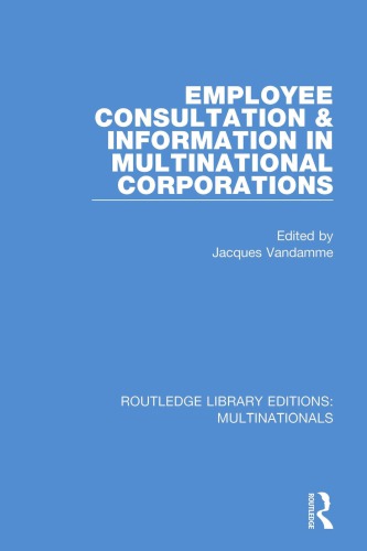 Employee Consultation And Information In Multinational Corporations Vandamme