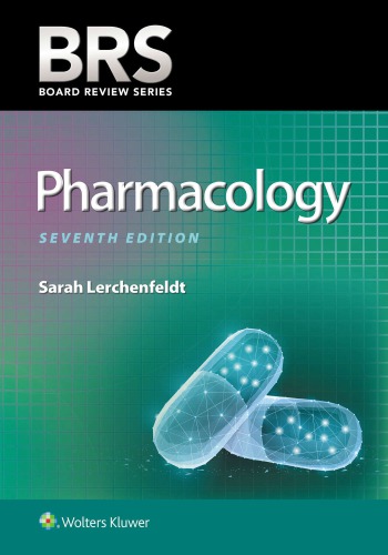 Brs Pharmacology 7th Edition Sarah Lerchenfeldt Gary Rosenfeld