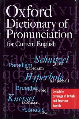 The Oxford Dictionary Of Pronunciation For Current English Hardcover Upton