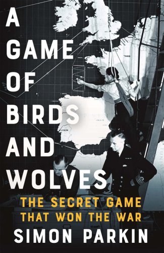 A Game Of Birds And Wolves Simon Parkin