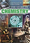 The Story Of Chemistry Anne Rooney