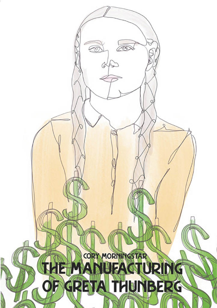 The Manufacturing Of Greta Thunberg Cory Morningstar