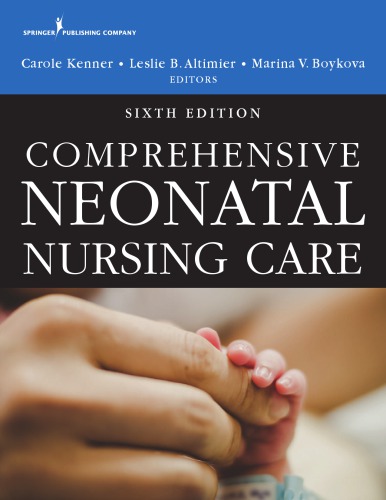 Comprehensive Neonatal Nursing Care 6th Edition Carole Kenner