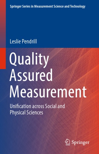 Quality Assured Measurement Unification Across Social And Physical Sciences Leslie Pendrill