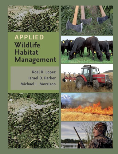 Applied Wildlife Habitat Management Roel R Lopez Michael L Morrison