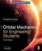 Orbital Mechanics For Engineering Students Fourth Edition Howard D Curtis
