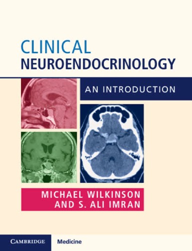 Clinical Neuroendocrinology An Introduction 1st Michael Wilkinson