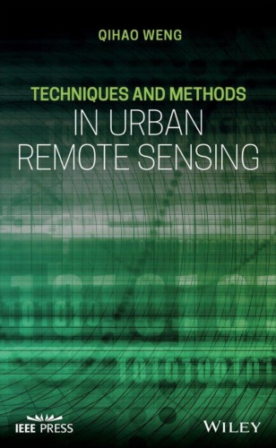 Techniques And Methods In Urban Remote Sensing Qihao Weng