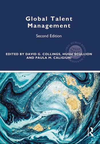 Global Talent Management 2nd David G Collings Hugh Scullion Paula Caligiuri