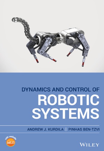 Dynamics And Control Of Robotic Systems Andrew J Kurdila Pinhas Bentzvi