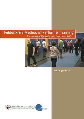 Feldenkrais Method In Performer Training Kene Igweonu