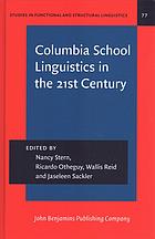 Columbia School Linguistics In The 21st Century Stern Nancy