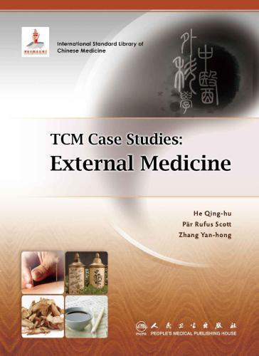 Tcm Case Studies External Medicine He Qinghu Par Rufus Scott