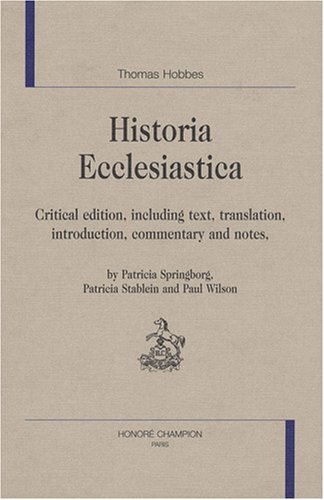 Historia Ecclesiastica Critical Edition 2008 Thomas Hobbes