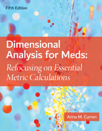 Dimensional Analysis For Meds Refocusing On Essential Metric Calculations Anna M Curren