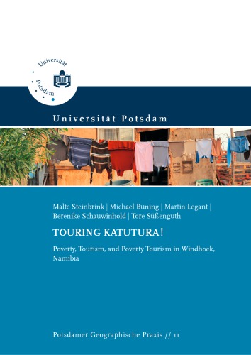 Touring Katutura Poverty Tourism And Poverty Tourism In Windhoek Namibia Buning